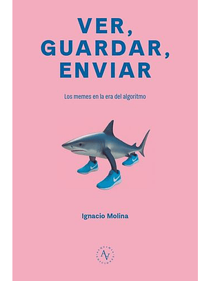 Ver Guardar Enviar - Los Memes En La Era Del Algoritmo