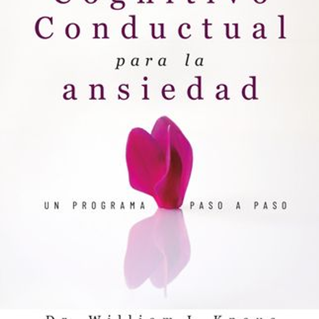Manual Cognitivo-conductual Para La Ansiedad 1