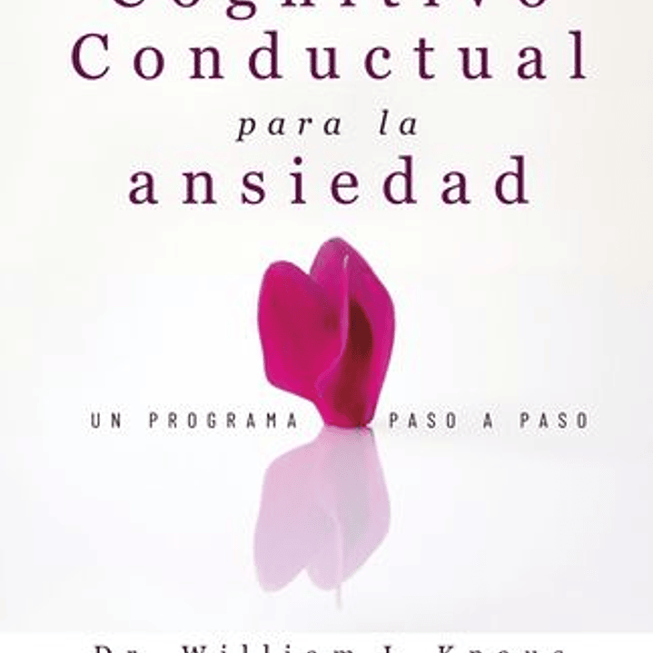 Manual Cognitivo-conductual Para La Ansiedad 1