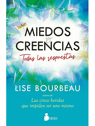 Miedos Y Creencias: Todas Las Respuestas  