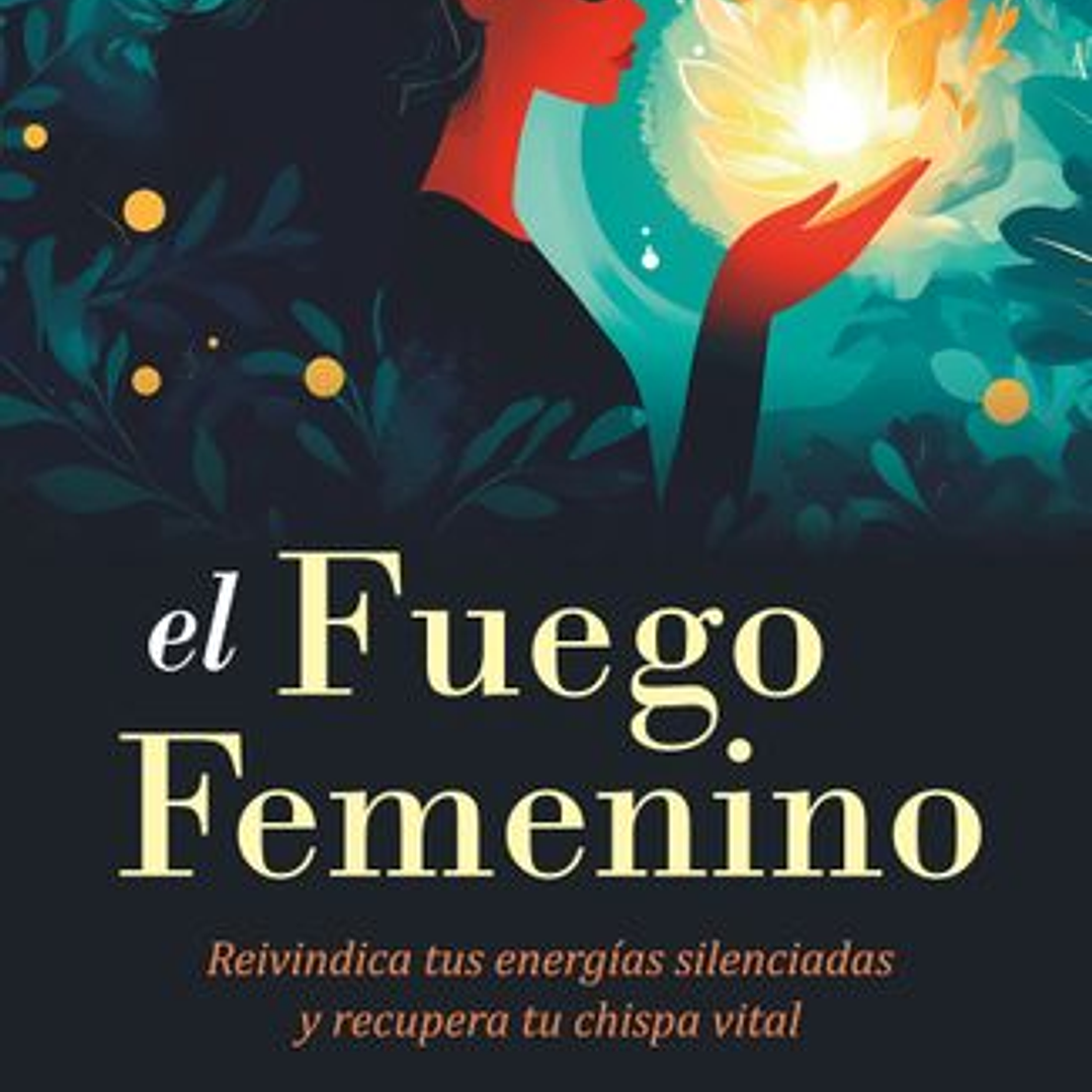 El Fuego Femenino 1