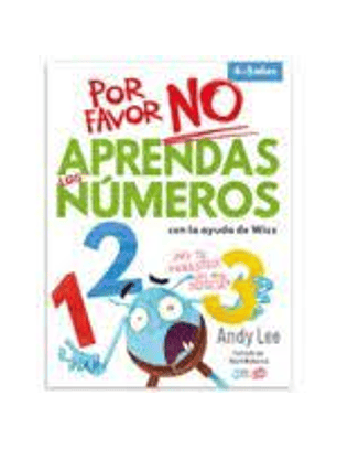 Por Favor No Aprendas Numeros