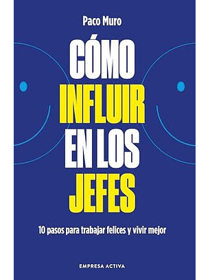 Como Influir En Los Jefes