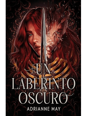 Un Laberinto Oscuro: Ellos Están Unidos Por La Venganza 