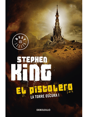 La Torre Oscura 1. El Nacimiento Del Pistolero
