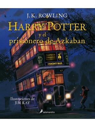 Harry Potter Y El Prisionero De Azkaban (Hp3) (Td, Ilustrado)