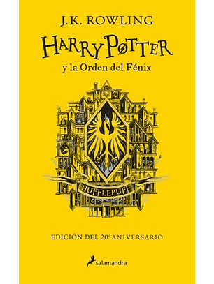 Harry Potter Y La Orden Del Fenix (Hp5) (Td) Ed.20 Aniv. Hufflepuff
