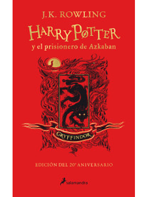 Harry Potter Y El Prisionero De Azkaban (Hp3) (Td) - Ed. 20 Aniv. Gryffindor