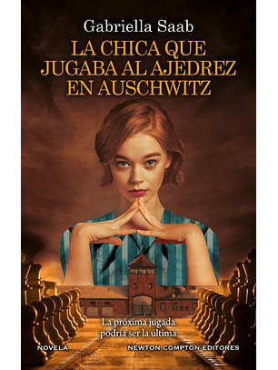 La Chica Que Jugaba Al Ajedrez En Auschwitz