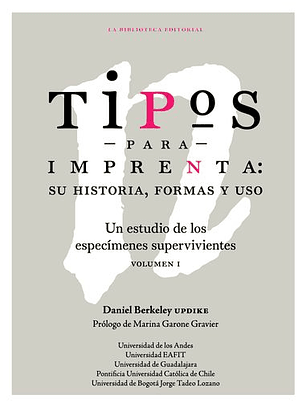 Tipos Para Imprenta. Su Historia, Formas Y Uso  