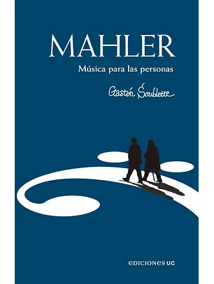 Mahler: Musica Para Las Personas
