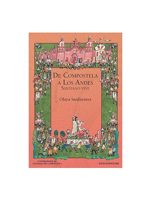 De Compostela A Los Andes