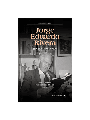 Jorge Eduardo Rivera. Textos Póstumos