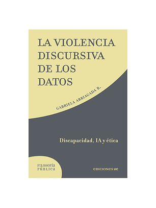 La Violencia Discursiva De Los Datos