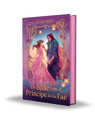 Un Baile Con El Príncipe De Los Fae (Edicion Coleccionista)