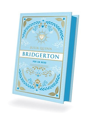 Por Un Beso (Los Bridgerton #7) - Edicion Especial