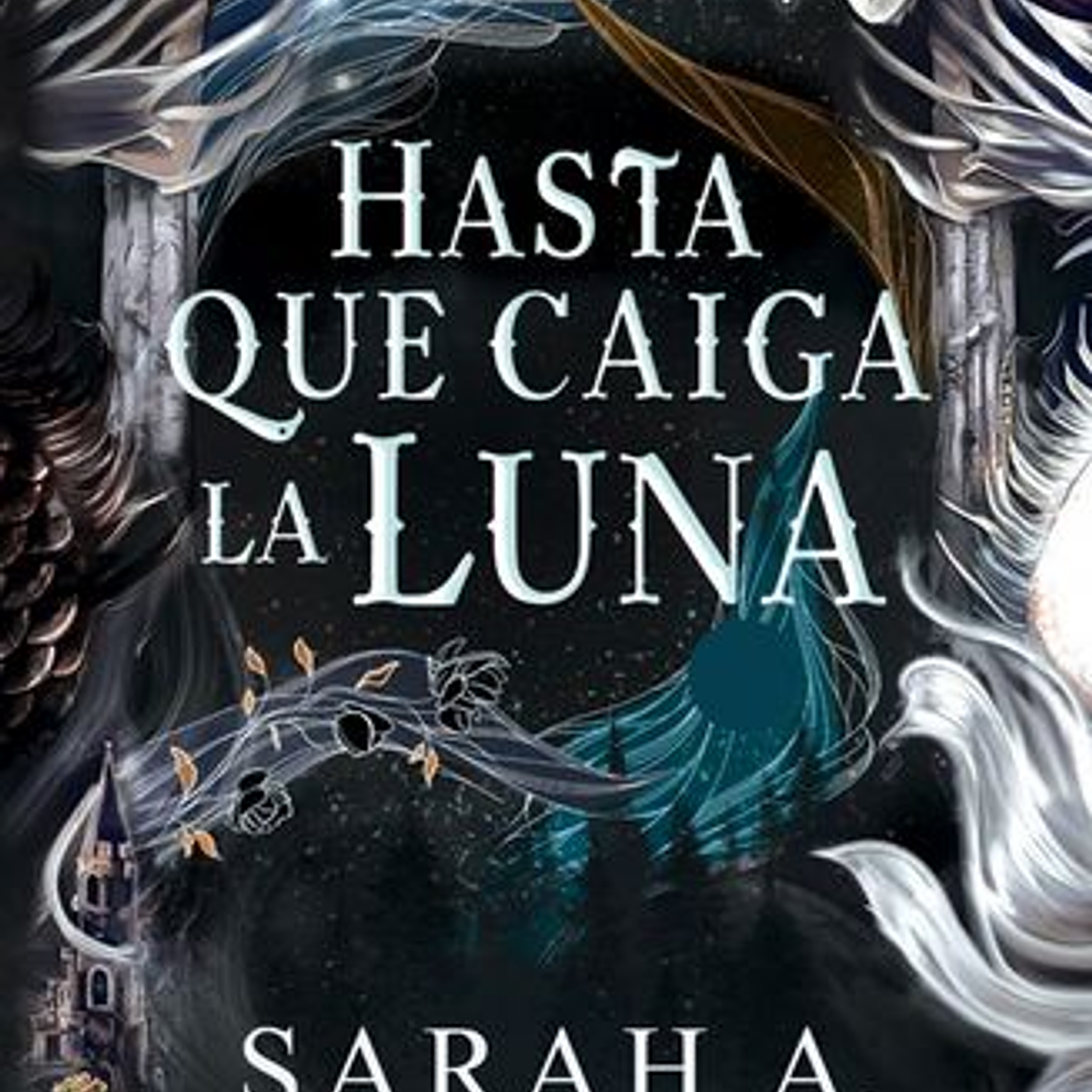 Hasta Que Caiga La Luna (La Caida Lunar 1) 1