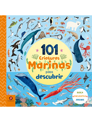 101 Para Descubrir - Criaturas Marinas  