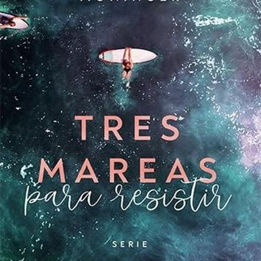 Tres Mareas Para Resistir 1