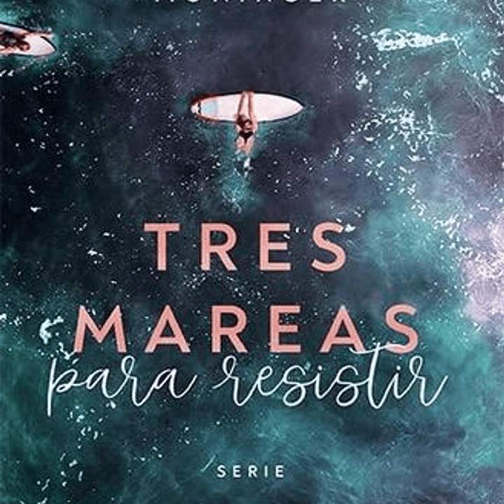 Tres Mareas Para Resistir 1