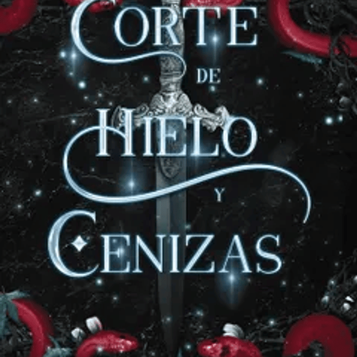 Una Corte De Hielo Y Cenizas (Saga Reino Del Norte 2) 1