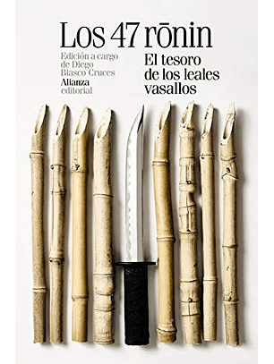 Los 47 Ronin: El Tesoro De Los Leales Vasallos  
