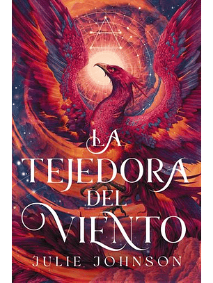 La Tejedora Del Viento (El Reino De Los Vestigios 1)