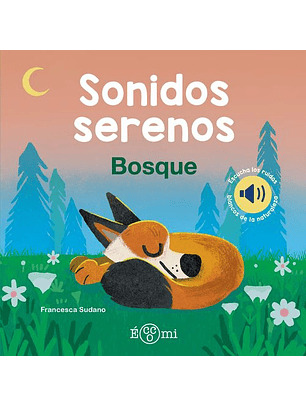 Bosque: Sonidos Serenos  
