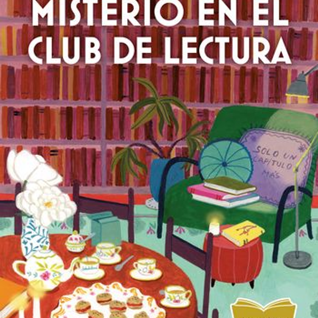 Misterio En El Club De Lectura (Serie Secretos, Libros Y Bollos 1 ) (Cozy Mystery)  	 1
