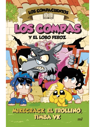 Compacuentos 3 Los Compas Y El Lobo Feroz, Los