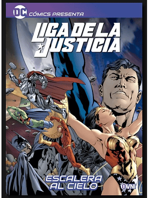Dc Comics Presenta: Liga De La Justicia: Escalera Al Cielo