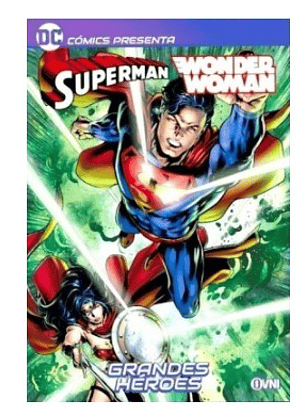 Dc - Dc Comics Presenta - Superman/wonder Woman: Grandes Héroes