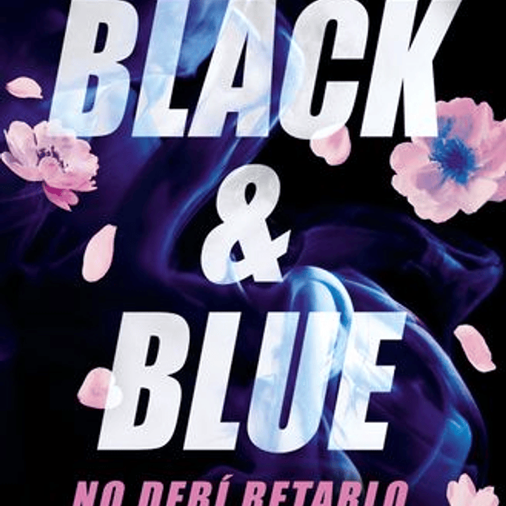Black & Blue - No Debi Retarlo 1