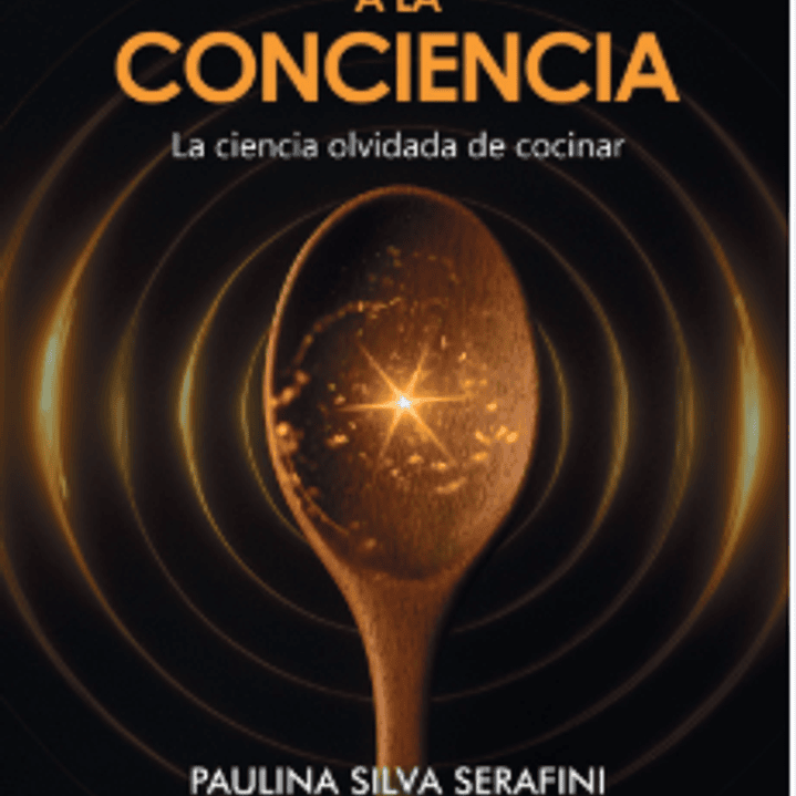 De La Cuchara A La Conciencia 1