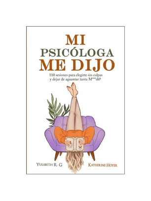 Mi Psicologa Me Dijo