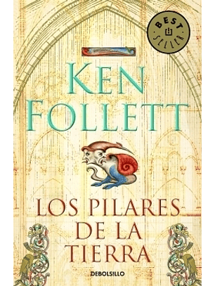 Los Pilares De La Tierra (Los Pilares De La Tierra 1)