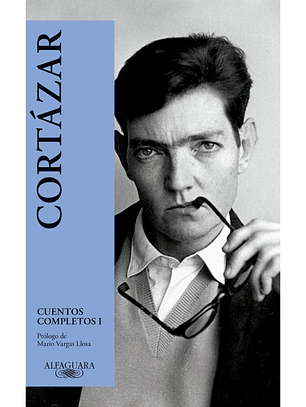 Cuentos Completos - Cortazar (Tomo 1)