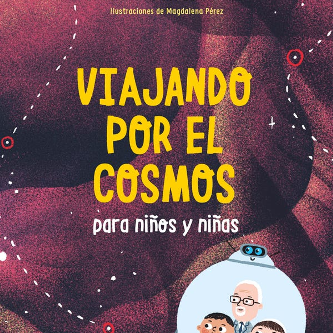 Viajando Por El Cosmos 1