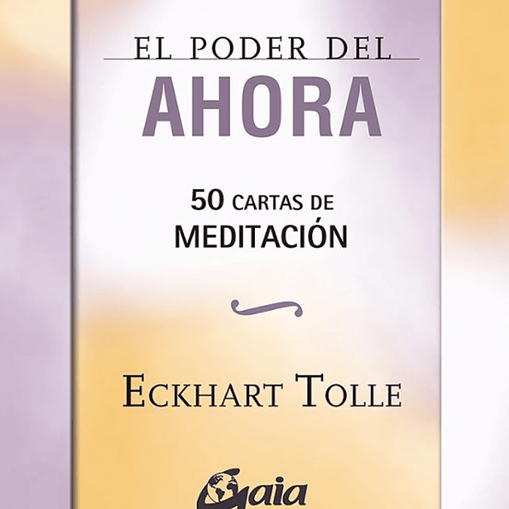 El Poder Del Ahora 50 Cartas De Meditacion 1