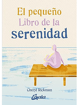 El Pequeño Libro De La Serenidad