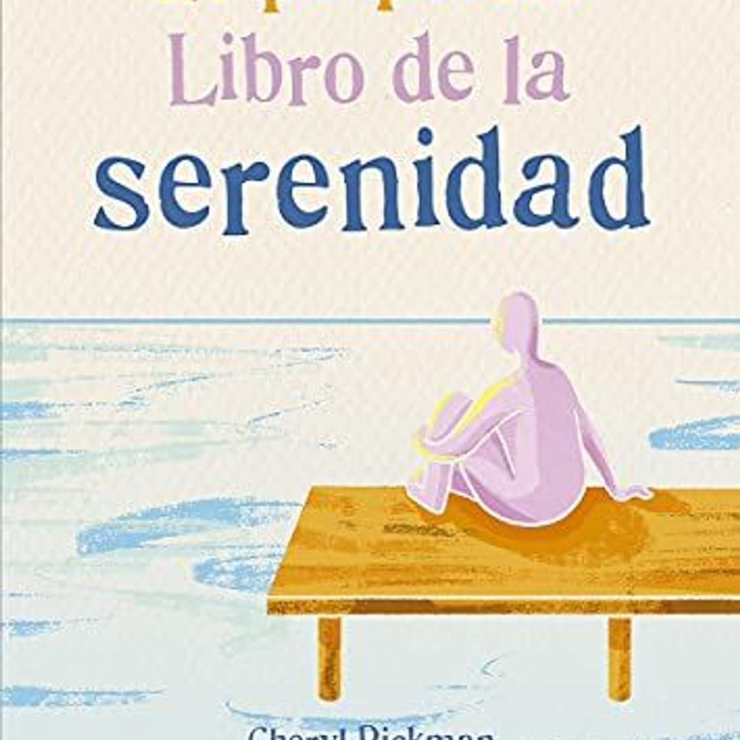 El Pequeño Libro De La Serenidad 1