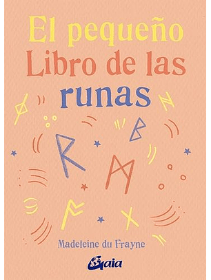 El Pequeño Libro De Las Runas