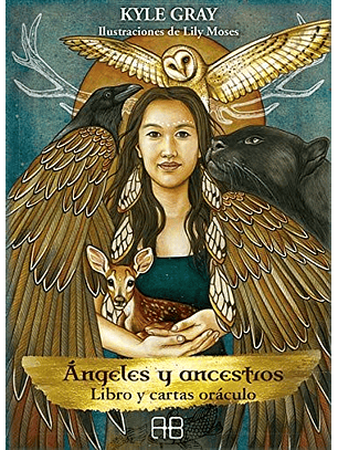 Angeles Y Ancestros: Libro Y Cartas Oraculo