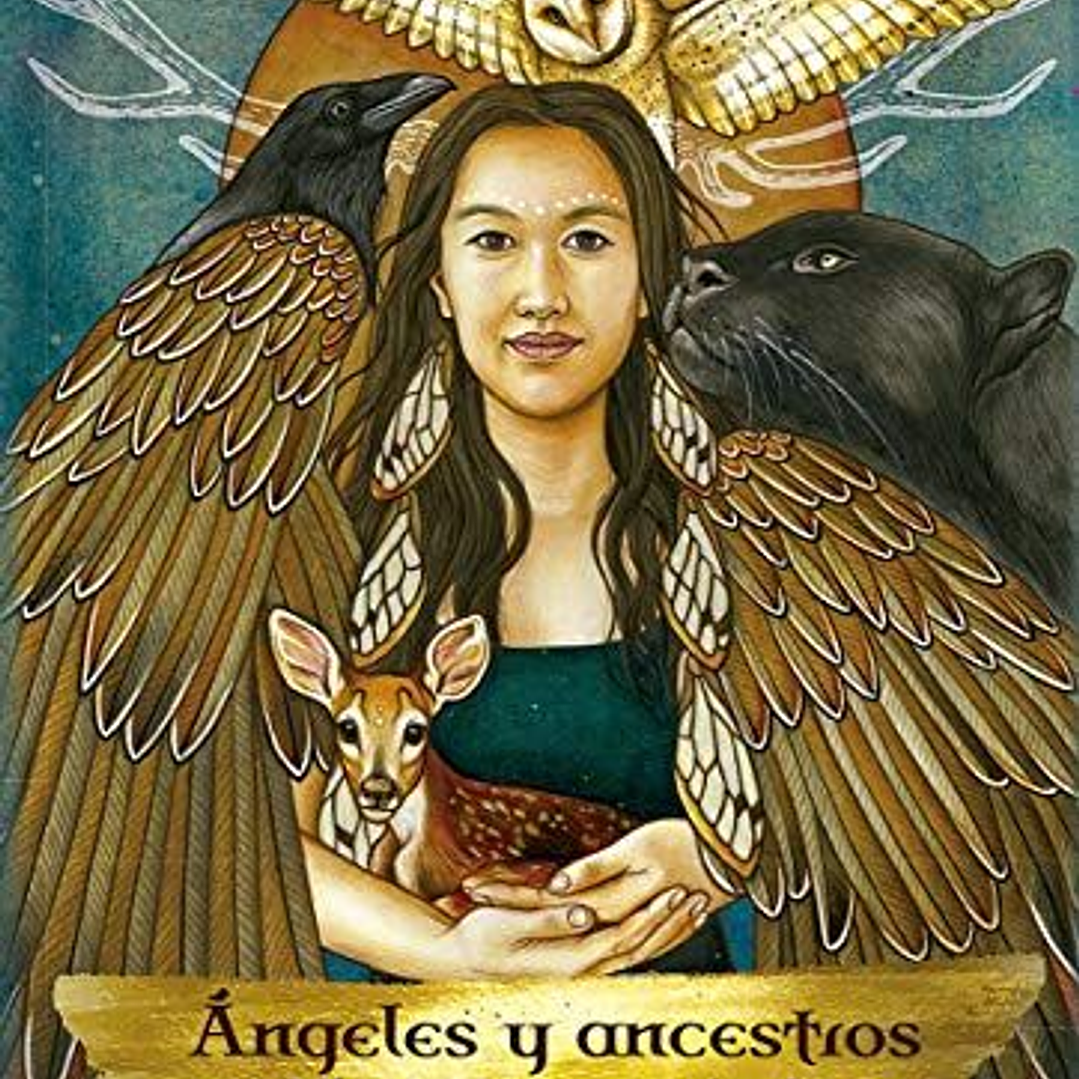 Angeles Y Ancestros: Libro Y Cartas Oraculo 1