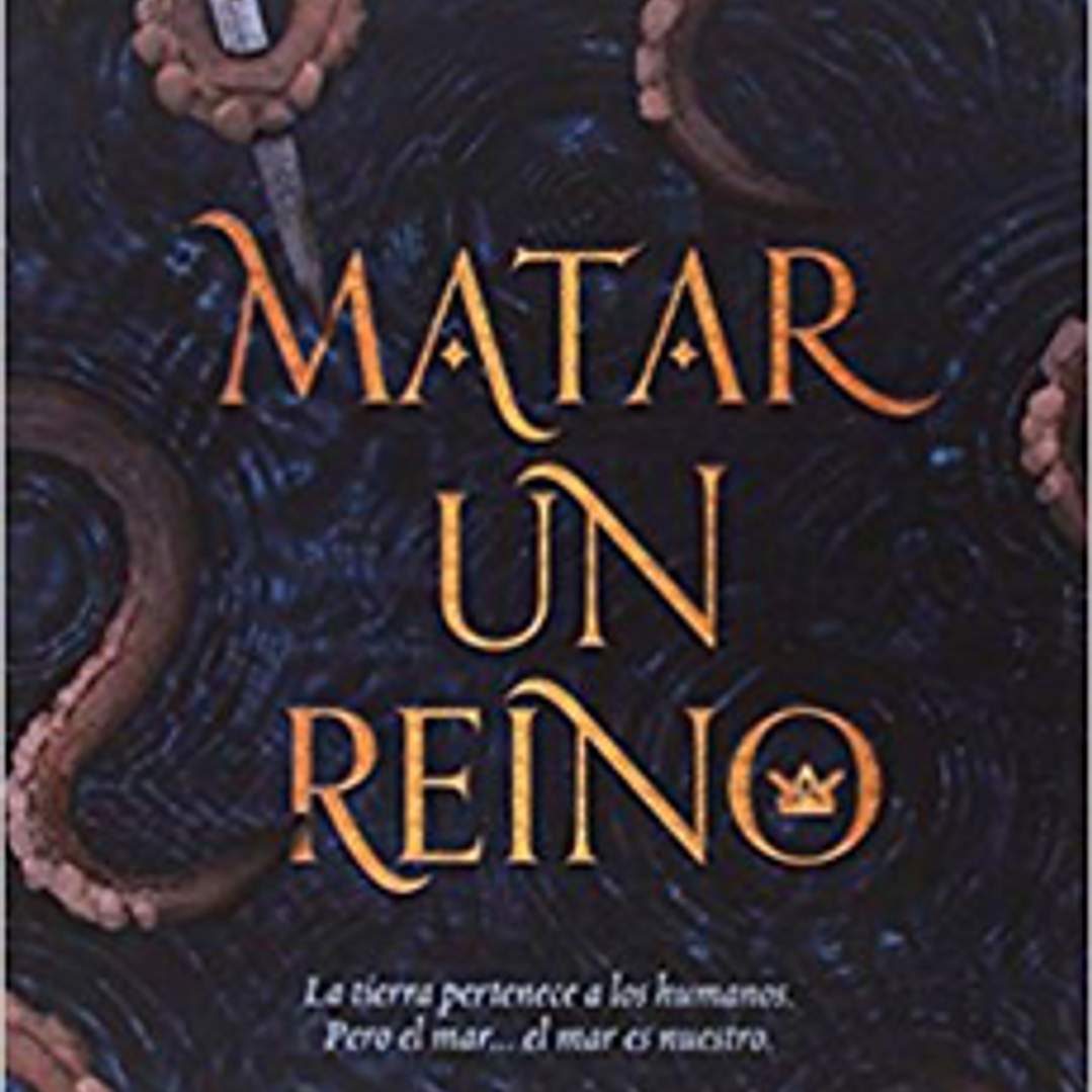 Matar Un Reino 1