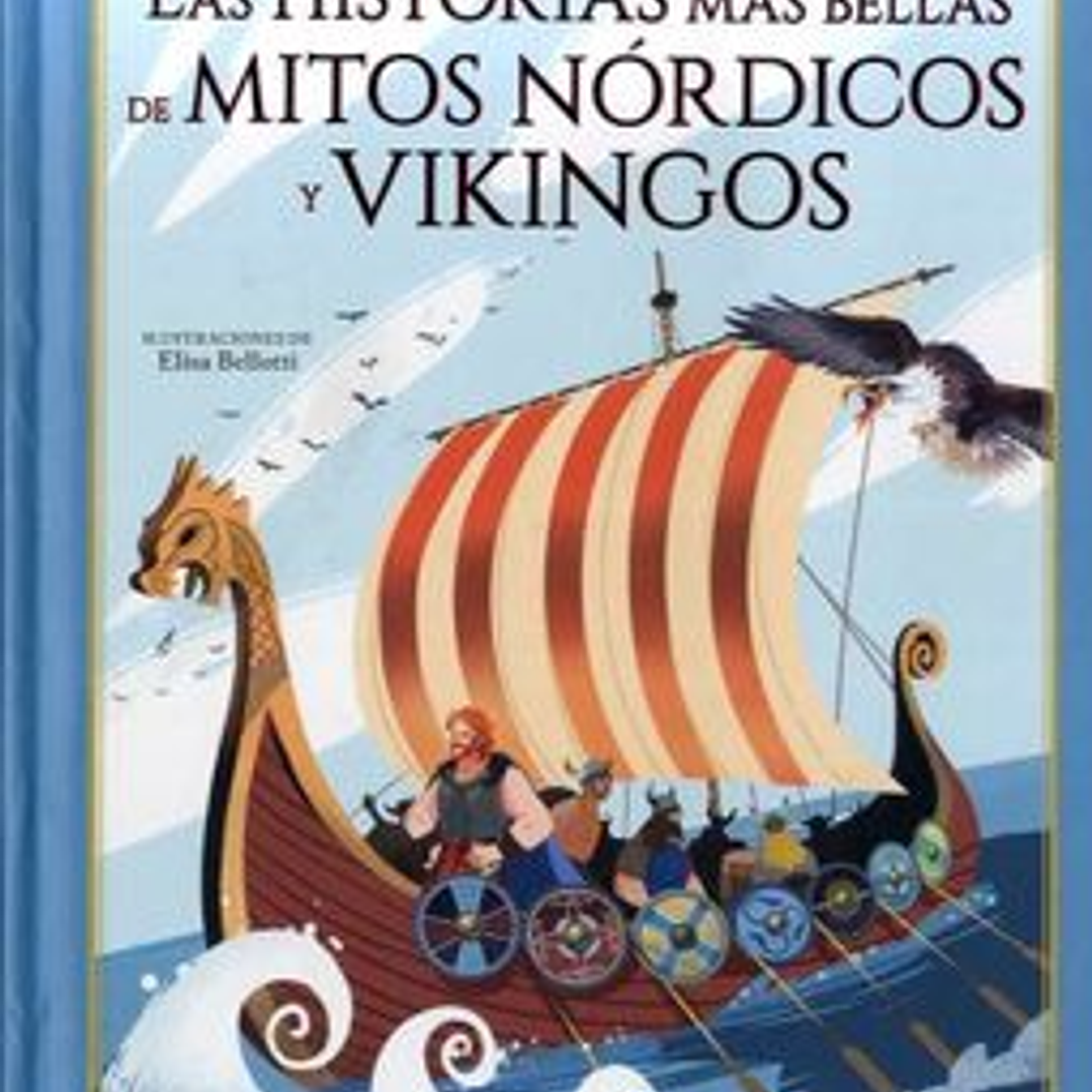 Las Historias Mas Bellas De Mitos Nordicos Y Vikingos 1