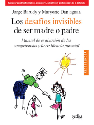 Los Desafios Invisibles De Ser Madre O Padre