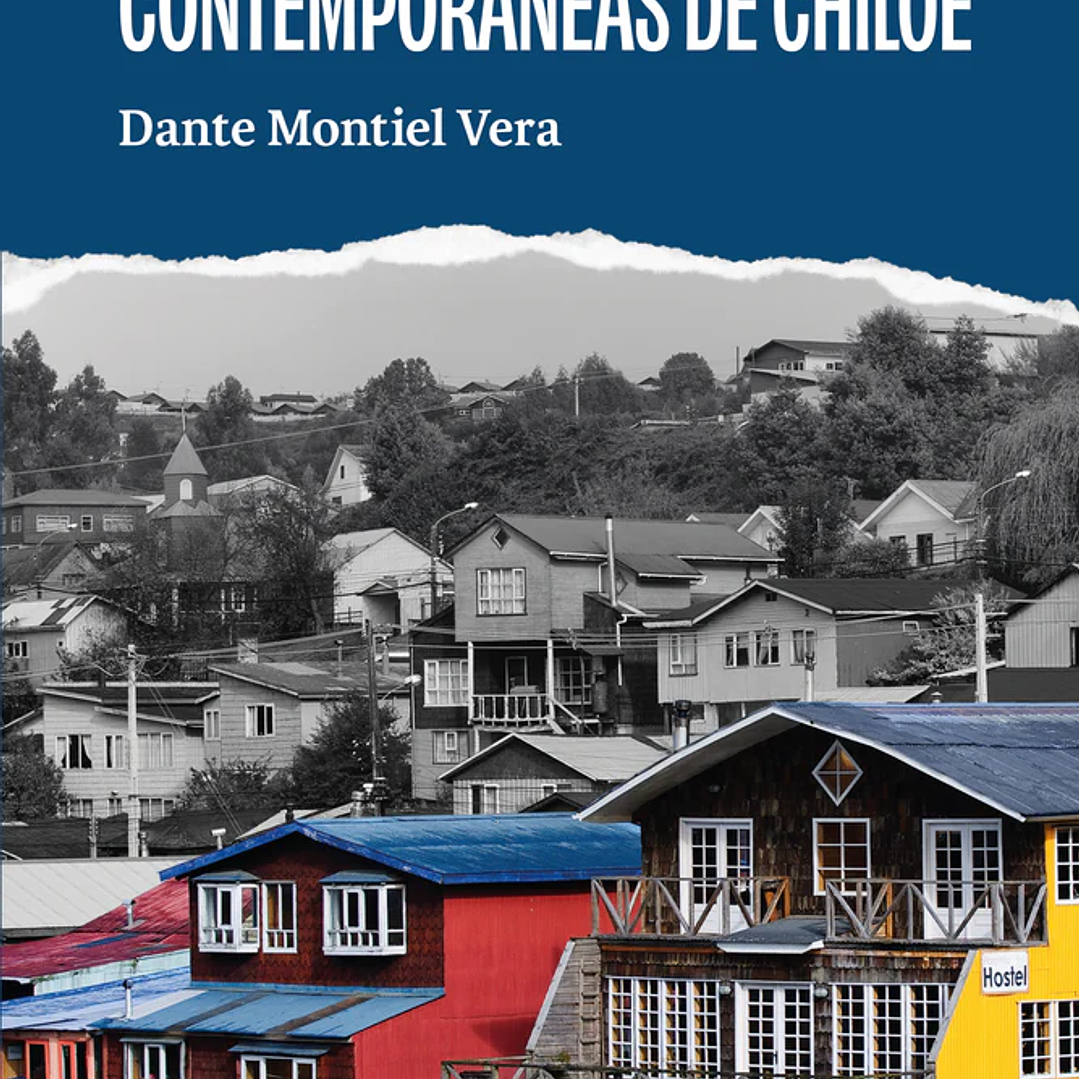 Cronicas Historicas Y Contemporaneas De Chiloe 1