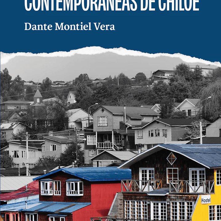 Cronicas Historicas Y Contemporaneas De Chiloe 1