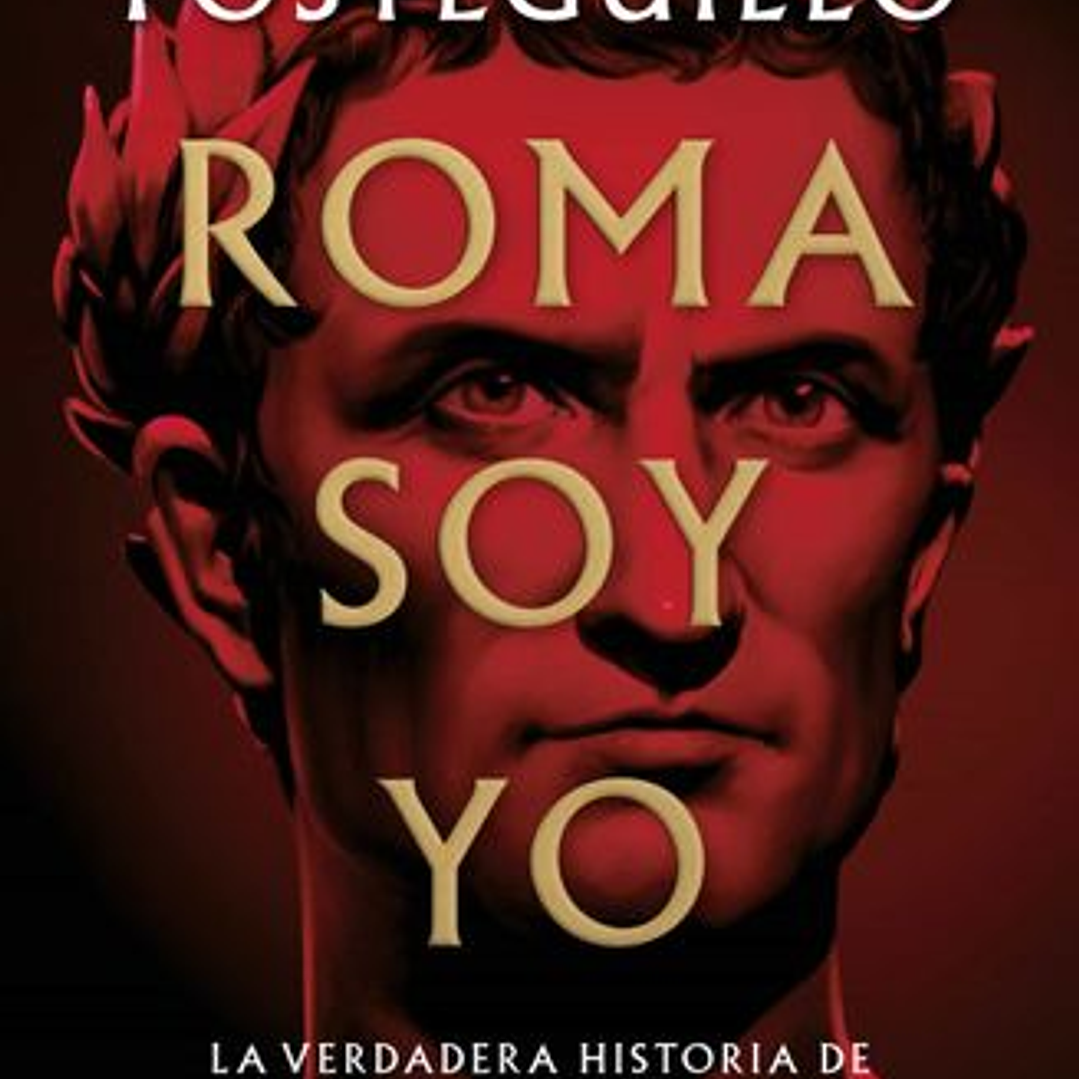 Roma Soy Yo - Julio Cesar 1 (Tapa Dura) 1
